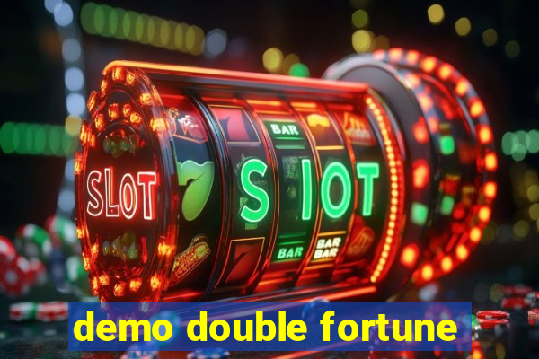 demo double fortune